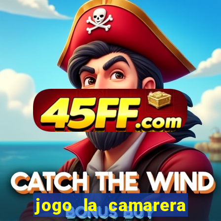 jogo la camarera para celular